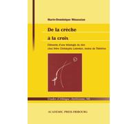 De la crèche à la croix