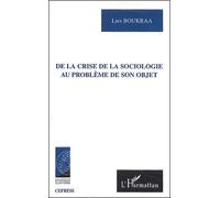 De La Crise De La Sociologie Au Problème De Son Objet