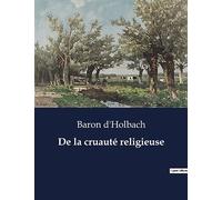 De la cruauté religieuse