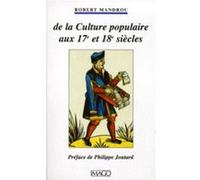 De la culture pop.au xviie xviiie s. Robert Mandrou (Auteur)