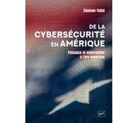 De la cybersécurité en Amérique Stéphane Taillat (Auteur)