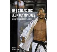 De la DASS aux Jeux Olympiques: Les 3 vies de David Larose