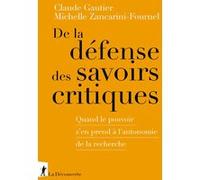 De la défense des savoirs critiques: Quand le pouvoir s'en prend à l'autonomie de la recherche