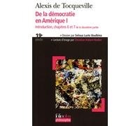 De la démocratie en Amérique I: Introduction - Chapitres 6 et 7 de la deuxième partie