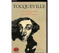 De la démocratie en Amérique, Souvenirs, L'ancien regime et la revoution