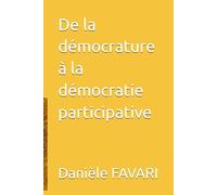 De la démocrature à la démocratie participative