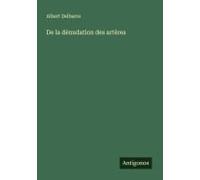 De La Dénudation Des Artères