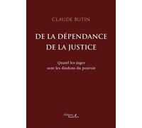 De La Dépendance De La Justice