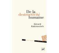 De la destructivité humaine: Fragments sur le Béhémoth