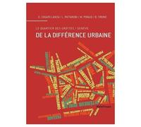De La Différence Urbaine - Le Quartier Des Grottes / Genève