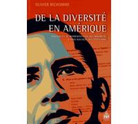 De La Diversité En Amérique - Politiques De Représentation Des Minorités Ethno-Raciales Aux Etats-Unis