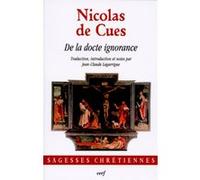 De la docte ignorance Nicolas De Cues (Auteur)