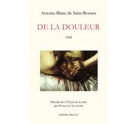 De la douleur - Antoine Blanc De Saint Bonnet - Millon Jerome Eds - broché - Essai