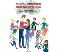 De la fascination du partenariat à la responsabilité parentale