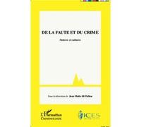 De la faute et du crime Natures et cultures - Jean Motte Dit Falisse - L'harmattan - broché - Essai