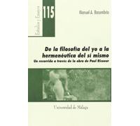 De la Filosofía del yo a la hermenéutica del sí mismo: Un recorrido a través de la obra de Paul Ricoeur