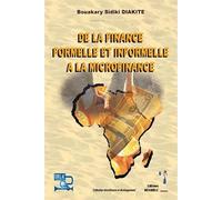 De la finance formelle et informelle à la microfinance