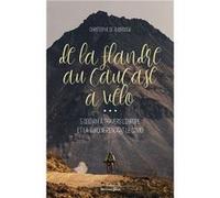 De la Flandre au Caucase à vélo: 5 000 km à travers l'Europe et la Turquie pendant le covid