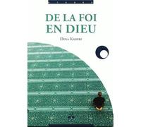 De la foi en dieu - Dina Kadiri - Albouraq - broché - Essai