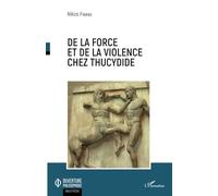 De la force et de la violence chez Thucydide