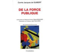 De la force publique 1790 - GUIBERT (COMTE)(DE)/ - Economica - broché - Essai
