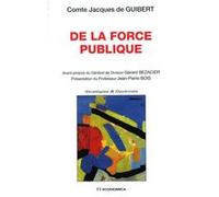 De la force publique GUIBERT (COMTE)(DE)/ (Auteur)