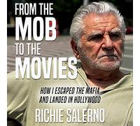 De la Foule aux Films : Comment J'Ai échappé à la Mafia et atterri à Hollywood [Import]