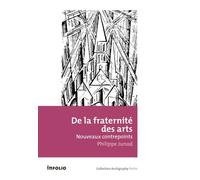 De La Fraternité Des Arts - Nouveaux Contrepoints