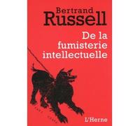 De la fumisterie intellectuelle - Bertrand Russell - L'herne - relié - Essai