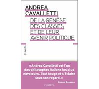 De la genèse des classes et de leur avenir politique - Andrea Cavaletti - Climats - broché - Essai