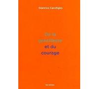 De la gentillesse et du courage