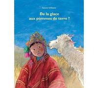 De la glace aux pommes de terre ? Satomi Ichikawa (Auteur)