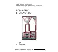 De La Grâce Et Des Vertus