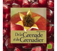 De la grenade et du grenadier - Henri Joannet - Equinoxe - broché - Guide