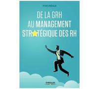 Yves Réale – De la GRH au management stratégique des RH