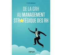 Yves Réale – De la GRH au management stratégique des RH
