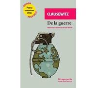 De la guerre Clausewitz (Auteur), Lidia Breda (Collection dirigée par), Nicolas Waquet (Préface), Nicolas Waquet (Traduction)