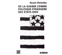 De La Guerre Comme Politique Étrangère Des Etats-Unis