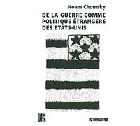 De la guerre comme politique étrangère des Etats-Unis