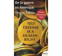 De La Guerre En Amérique - Essai Sur La Culture De Guerre