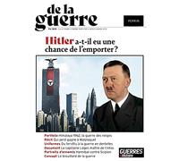 De la guerre. Mook n°1: Hitler a-t-il eu une chance de l'emporter ?