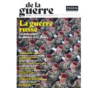 De la Guerre. Mook n°4: La guerre russe