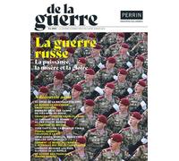 Jean Lopez – De la Guerre (Mook n°4) : La guerre russe – Perrin – Broché