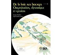 De la haie aux bocages: Organisation, dynamique et gestion.
