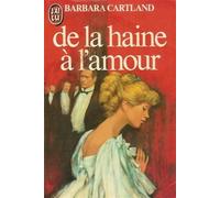 De la haine a l'amour **