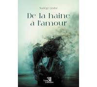 De la haine à l'amour