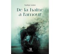 De la haine à l'amour