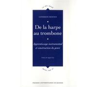 De la harpe au trombone Apprentissage instrumental et construction du genre - Pur - Presses Universitaires Rennes - broché - Etude