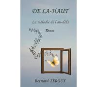 De là-haut: La mélodie de l'au-delà