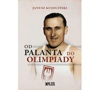 De la joute aux Jeux olympiques - Janusz Kusociński (Biografien auf Polnisch)